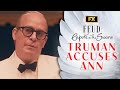 Truman Accuses Ann Woodward Of Murder Scene FEUD Capote Vs The Swans FX