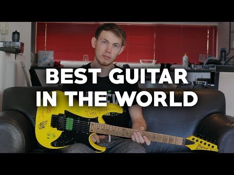 BEST GUITAR IN THE WORLD (My Favourite Guitar)