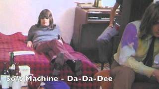 Soft Machine - Da-Da-Dee