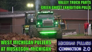 Valley Truck Parts Green Ghost Exhibition Pulls At Muskegon, MI  West Michigan Pullers  June 2018