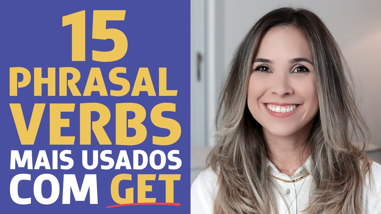 15 PHRASAL VERBS MAIS USADOS COM 'GET' | Get in x on x out x off