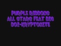Purple Ribbons All Stars Feat Big Boi Kryptonite