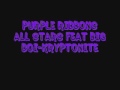 Purple Ribbons All Stars feat Big Boi-Kryptonite ...