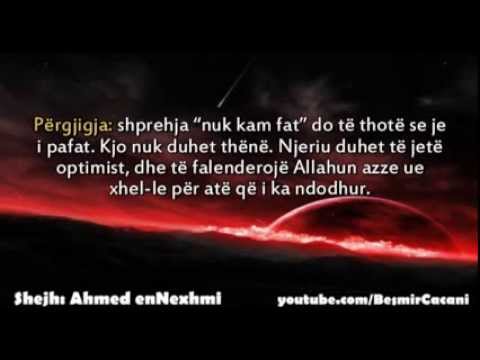 101. Gjykimi i shprehjes: "Nuk kam fat" - Ahmed enNexhmi