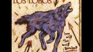 Los Lobos - Will The Wolf Survive