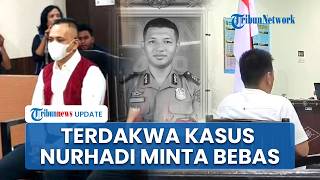 Dituntut 8 Tahun Penjara, Terdakwa Kasus Brigadir Nurhadi Minta Bebas karena Klaim Tak Aniaya Korban