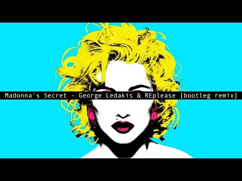 Madonna - Secret (George Ledakis Remix)
