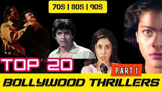 TOP 20 BOLLYWOOD THRILLER MOVIES  MUST WATCH THRIL