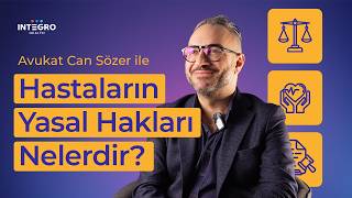 Hastanede Haklarınızı Biliyor musunuz? | Sağlık Hukuku ve Hasta Haklar