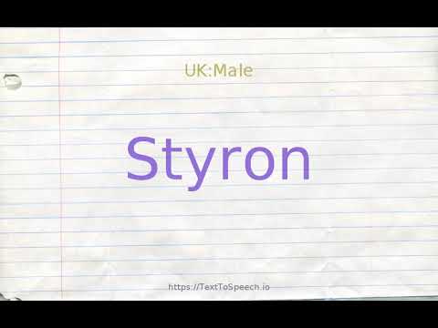 How to pronounce styron