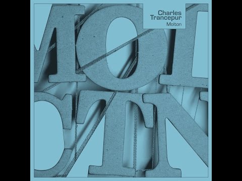 Charles Trancepur - Durchlicht