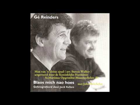 Man Van 'n Kleine Sjtad ( Gé Reinders, arr.Steven Walker )