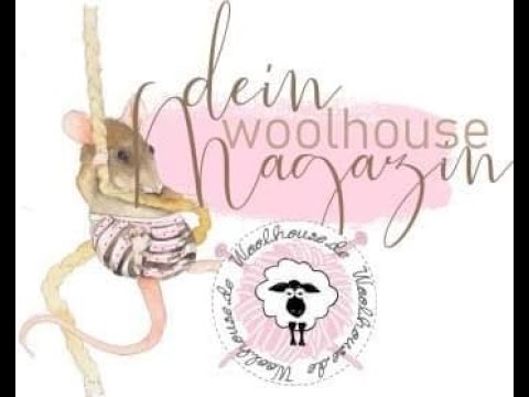 Woolhouse-Magazin , u. a. Woolhouse on tour auf Amrum