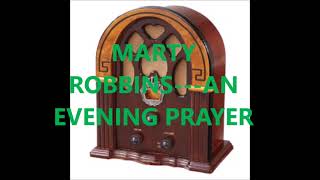 MARTY ROBBINS   AN EVENING PRAYER