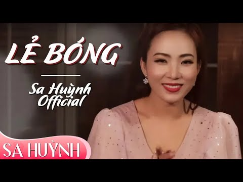 Lẻ Bóng - Sa Huỳnh [Official]