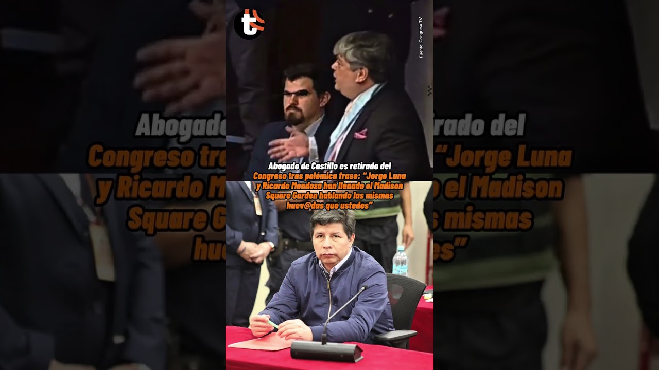 Abogado de PEDRO CASTILLO fue retirado del CONGRESO tras polémica frase #trome #noticias #perú