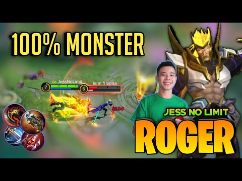 Roger Jess No Limit 100% Monster [ Top Global Roger Best Build ] Mobile Legends Gameplay