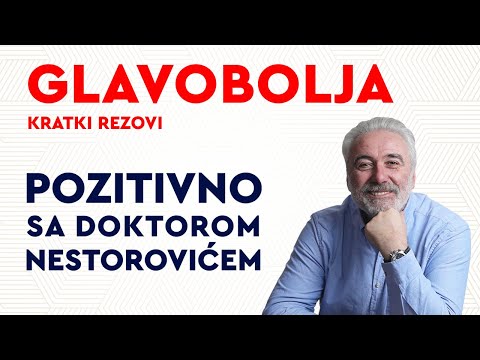 Kratki rezovi: Glavobolja / Pozitivno sa dr Nestorovićem
