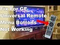 Fixed GE Universal Remote Menu Buttons Not Working