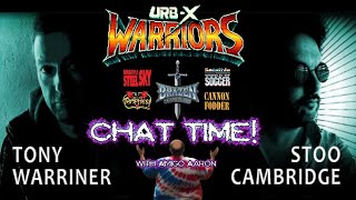 Interview with Tony Warriner & Stoo Cambridge! We'll talk their NEW game UrbX Warriors & MORE!