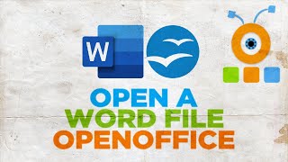 How to Open a Word File in Open Office