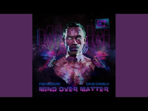 Mind Over Matter (Michel Lima Remix)