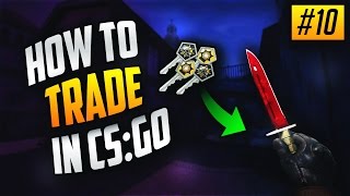 How to Trade in CS:GO - Tips for Trading, Searching for & Creating Trades, Using Reddit & CSGOLounge
