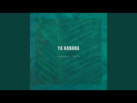 Download Nyoman Tirta - Ya Hanana MP3