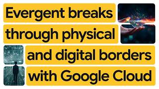 New Way Now: How Evergent broke down growth barriers for global streaming services with Google Cloud