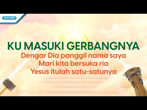 Ku Masuki GerbangNya - medley - Yehuda Singers (Official lyric video)