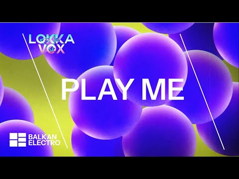 Lokka Vox - Play Me (Official Lyric Video)