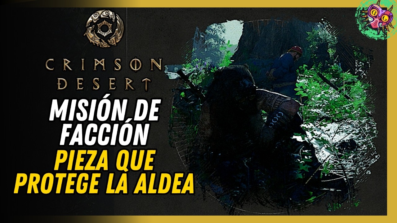 Pieza Que Protege La Aldea Misión De Facción Crimson Desert