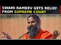Misleading Ads Case: Big Relief For Swami Ramdev, SC Gave Exemption From Court Appearance | Top News