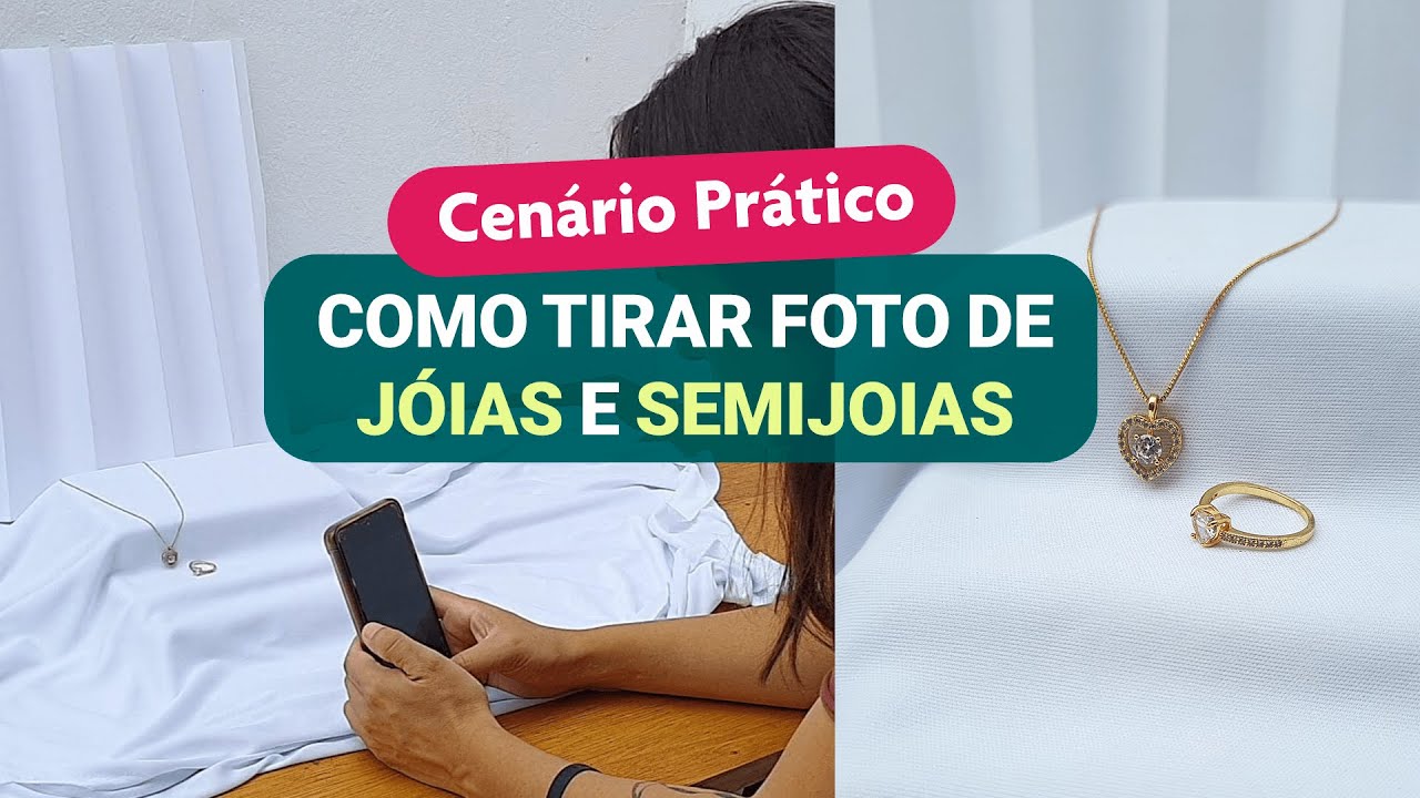 Como tirar fotos de SEMIJOAIS para Revender no Instagram e Loja Virtual