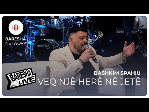 Bashkim Spahiu - VEQ NJË HERË NË JETË | Live