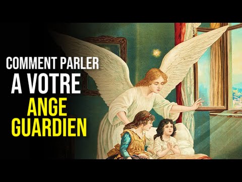 Comment parler à son ange gardien : 5 façons de leur parler
