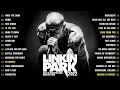 2 Hour LinkinPark Best Greatest Hits 2022 Alternative Rock Linkin Park