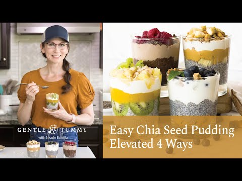 Easy Chia Seed Pudding Elevated 4 Ways