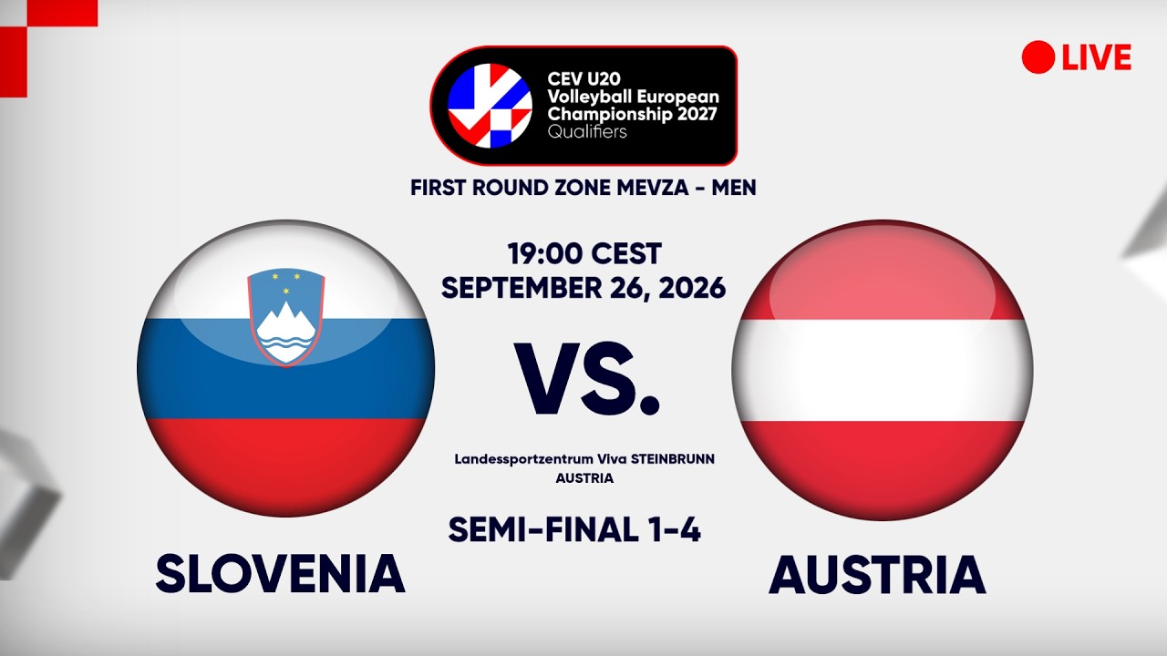 LIVE | SLOVENIA vs. AUSTRIA  | CEV U20 EuroVolley 2027 Men | Qualifiers