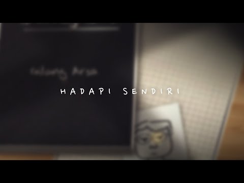 Gilang Arsa - Hadapi Sendiri (Official Lyric Video)