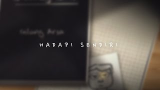 Download lagu Gilang Arsa - Hadapi Sendiri mp3