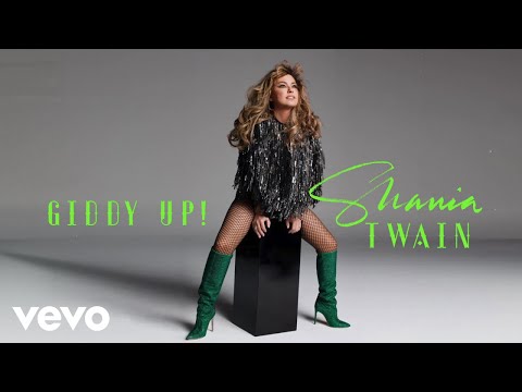 Shania Twain - Giddy Up! (Audio)