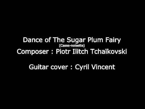 Dance of the sugar plum fairy - Guitar cover