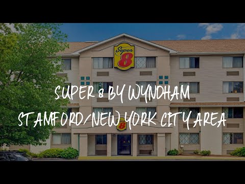 Super 8 by Wyndham Stamford/New York City Area Review - Stamford , United States of America
