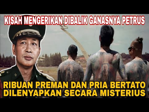 PETRUS WHEN SUHARTO SUCCESSFULLY ENDED OUT TATTOOED MEN AND THUGHLINESS THROUGHOUT THE ARCHIPELAGO