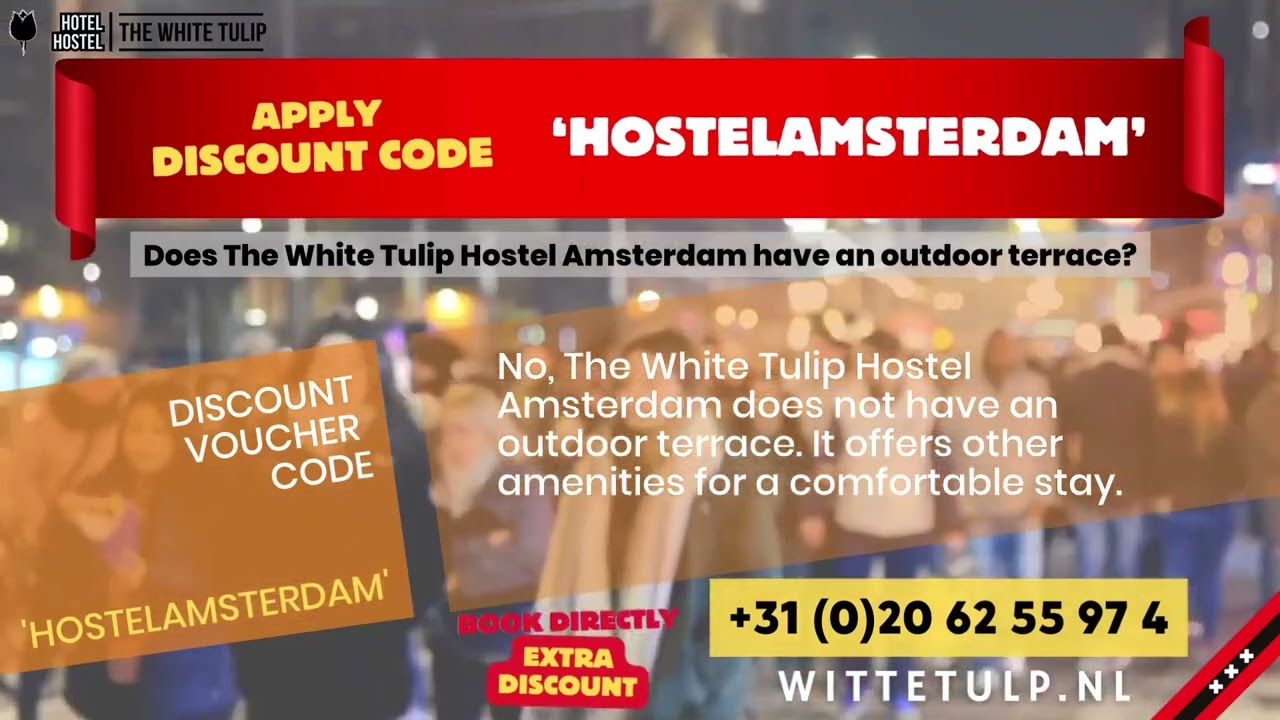 Does The White Tulip Hostel Amsterdam have an outdoor terrace?
