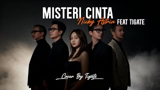 Download lagu BIKIN MERINDING!!! MISTERI CINTA - NICKY ASTRIA FEAT TIGATE VERSION mp3
