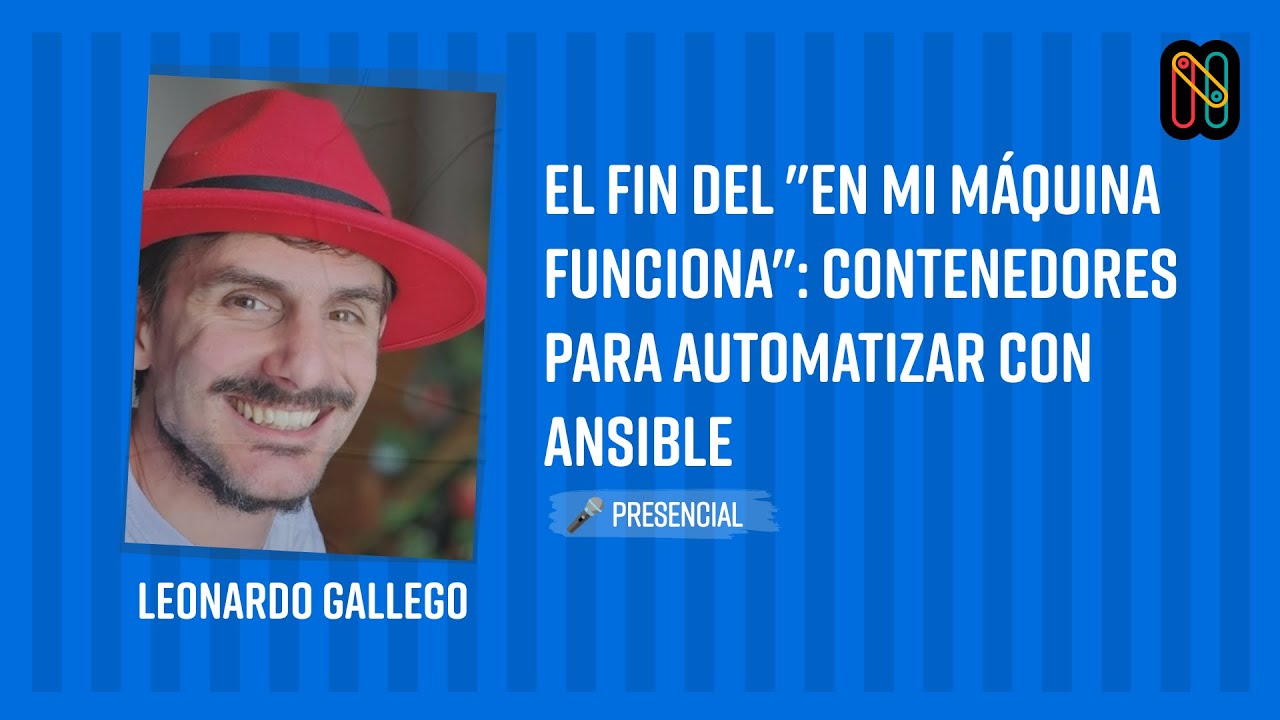 El fin del "en mi máquina funciona": Contenedores para automatizar con Ansible