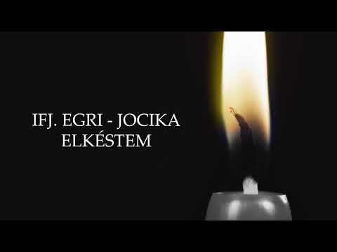 EGRI x JOCIKA - ELKÉSTEM