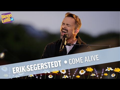 Erik Segerstedt - Come alive - BingoLottos Sommarkväll 30/7